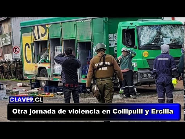 Collipulli y Ercilla volvieron a sufrir una jornada de extrema violencia